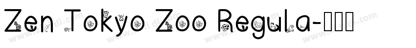 Zen Tokyo Zoo Regula字体转换